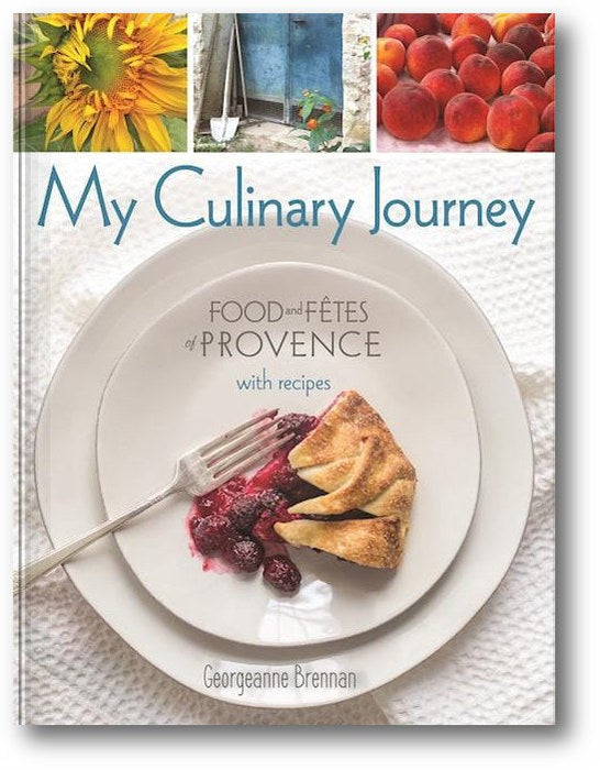 My Culinary Journey: Food & Fetes of Provence with Recipes book cover