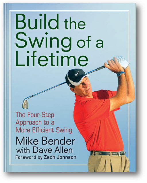 Build the Swing of a Lifetime: The Four-Step Approach to a More Efficient Swing book cover