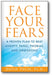 Face Your Fears: A Proven Plan to Beat Anxiety, Panic, Phobias, and Obsessions book cover
