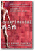 Experimental Man: What One Man's Body Reveals about His Future, Your Health, and Our Toxic World book cover