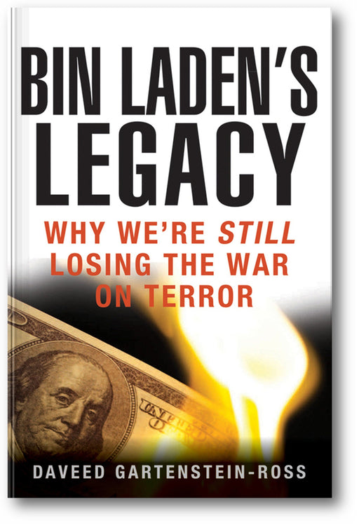 Bin Laden's Legacy: Why We're Still Losing the War on Terror book cover