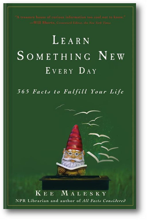Learn Something New Every Day: 365 Facts to Fulfill Your Life book cover