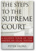 The Steps to the Supreme Court: A Guided Tour of the American Legal System book cover
