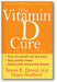 The Vitamin D Cure, Revised book cover