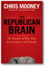 The Republican Brain: The Science of Why They Deny Science- and Reality book cover