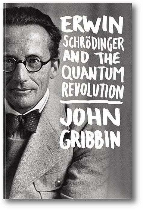 Erwin Schrödinger and the Quantum Revolution book cover