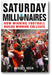 Saturday Millionaires: How Winning Football Builds Winning Colleges book cover