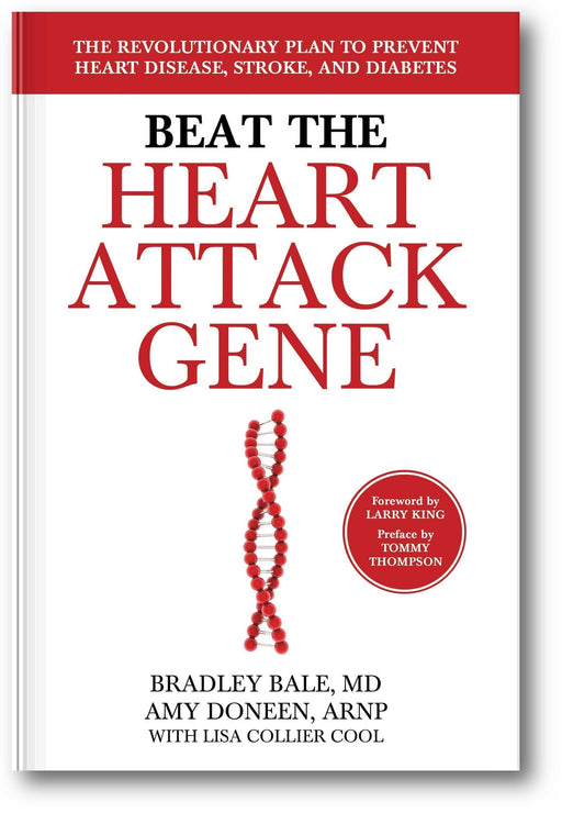 Beat the Heart Attack Gene: The Revolutionary Plan to Prevent Heart Disease, Stroke, and Diabetes book cover