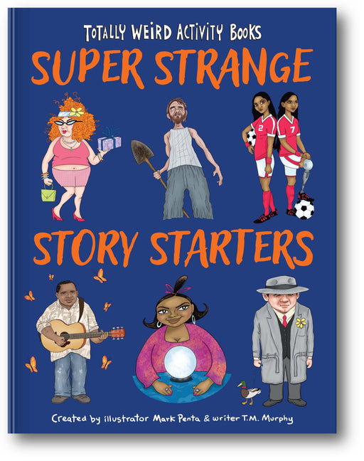 Super Strange Story Starters book cover