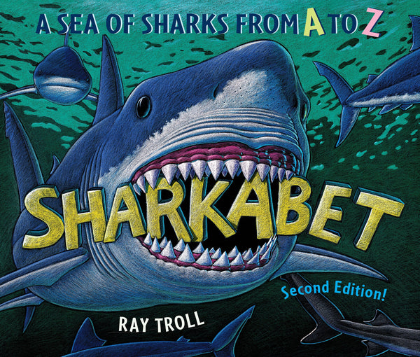 Sharkabet, 2nd Edition: A Sea of Sharks from A to Z — Turner