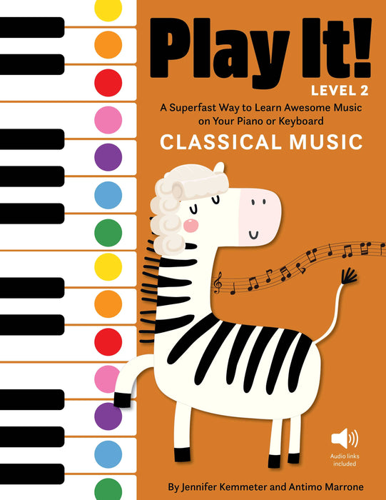 Play It! Classical Music for Piano (Level 2)