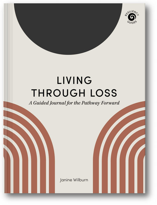Living Through Loss: A Guided Journal for the Pathway Forward book cover