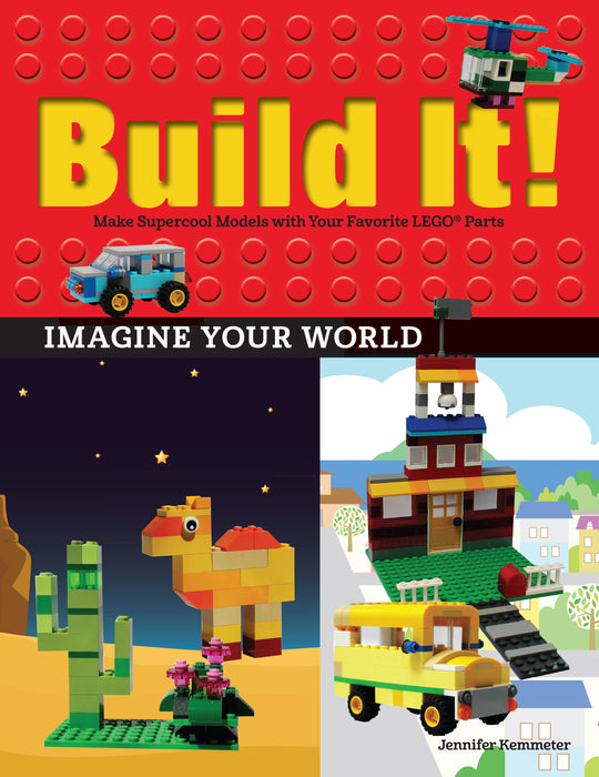 Build It! Imagine Your World