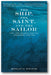 The Ship, the Saint, and the Sailor: The Long Search for the Legendary Kad'yak book cover