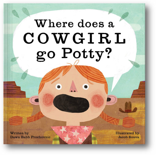 Where Does a Cowgirl Go Potty? book cover