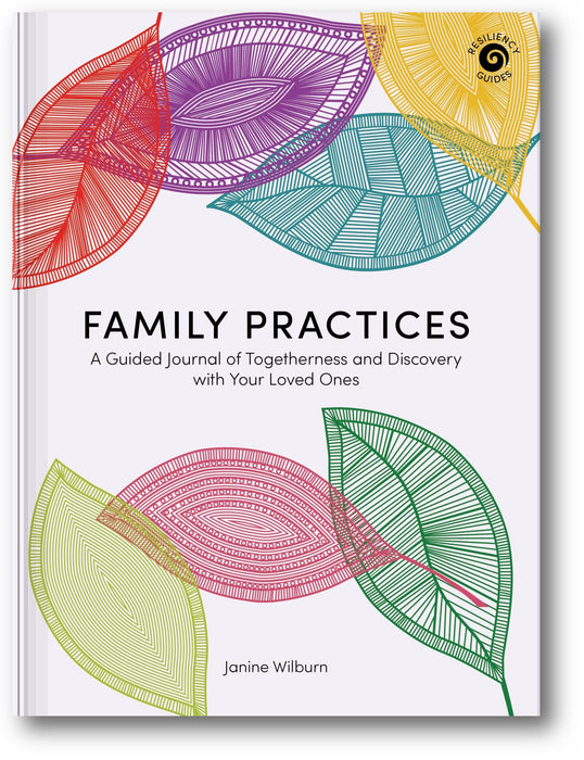 Family Practices: A Guided Journal of Togetherness and Discovery with Your Loved Ones book cover