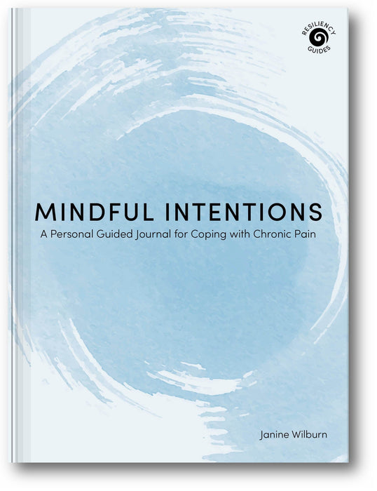 Mindful Intentions: A Personal Guided Journal for Coping with Chronic Pain book cover