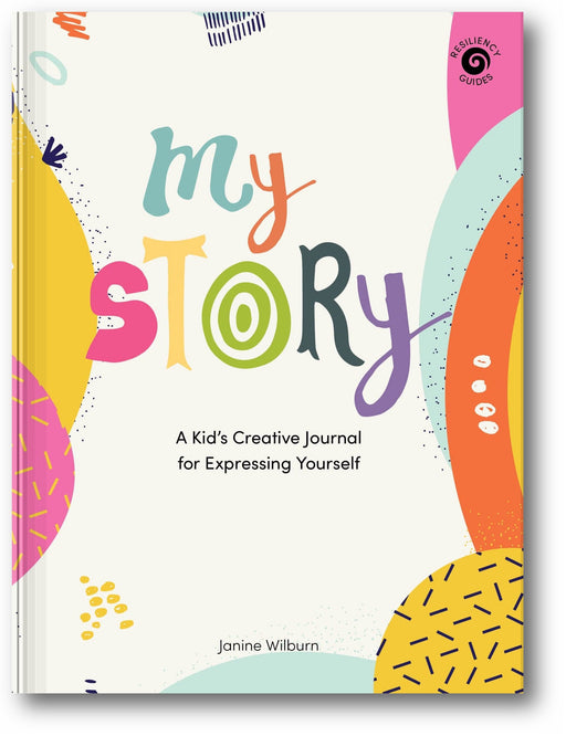 My Story: A Kid’s Creative Journal for Expressing Yourself book cover
