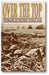 Over The Top: Veterans of the First World War book cover