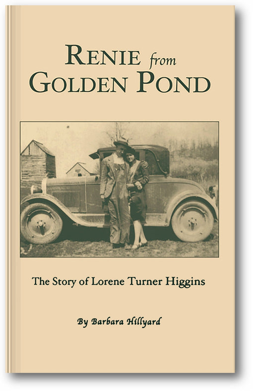 Renie from Golden Pond: The Story of Lorene Turner Higgins book cover