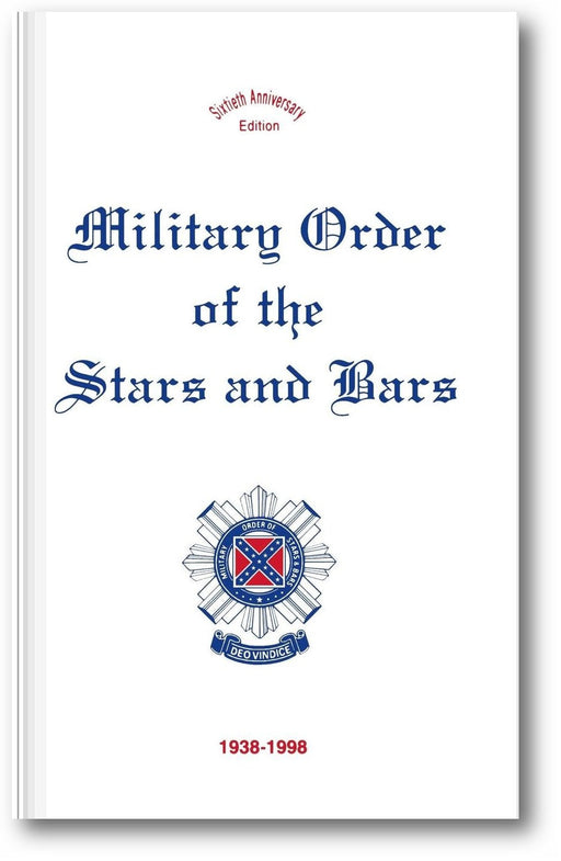 Military Order of the Stars and Bars: 60th Anniversary Edition book cover