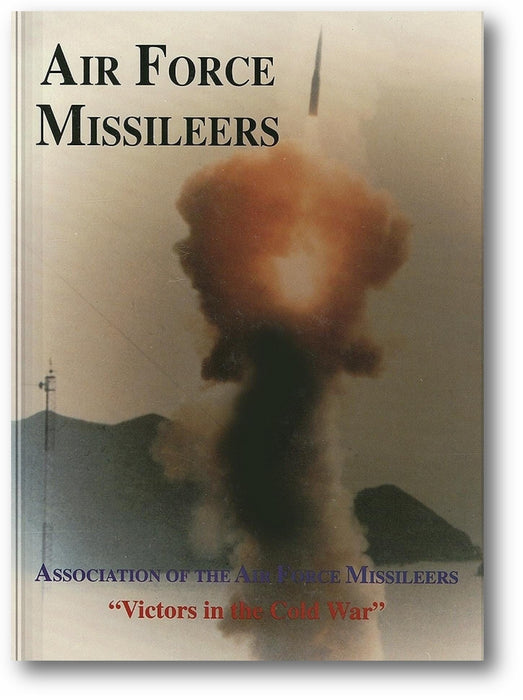 Association of the Air Force Missileers: Victors in the Cold War book cover