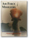 Association of the Air Force Missileers: Victors in the Cold War book cover