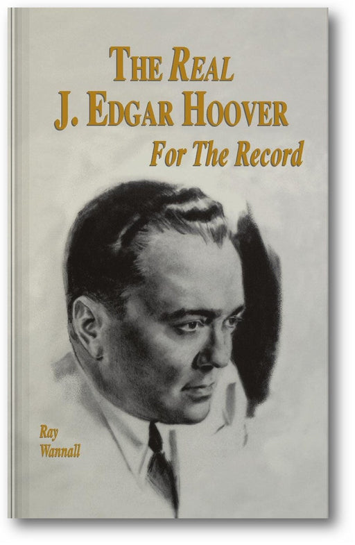 The Real J. Edgar Hoover: For the Record book cover