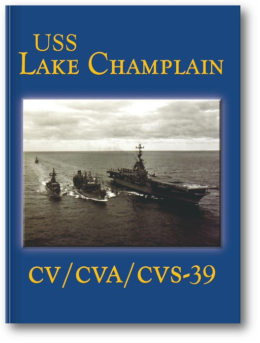 USS Lake Champlain: CV/CVA/CVS-39 book cover