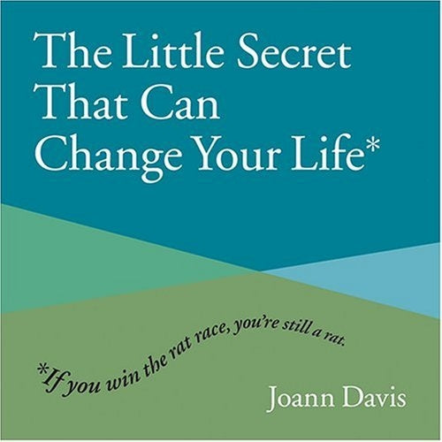 The Little Secret That Can Change Your Life