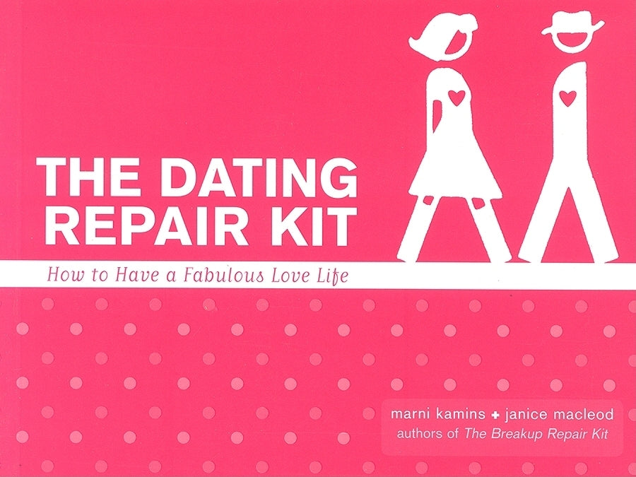 The Dating Repair Kit