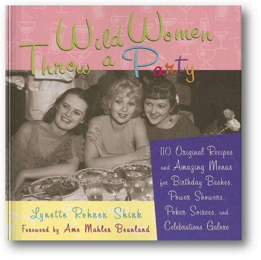 Wild Women Throw a Party book cover