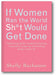 If Women Ran the World, Sh*t Would Get Done book cover