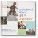 Wonderful Ways to Be a Family book cover
