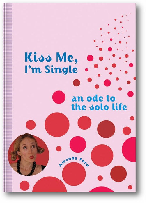 Kiss Me, I'm Single book cover