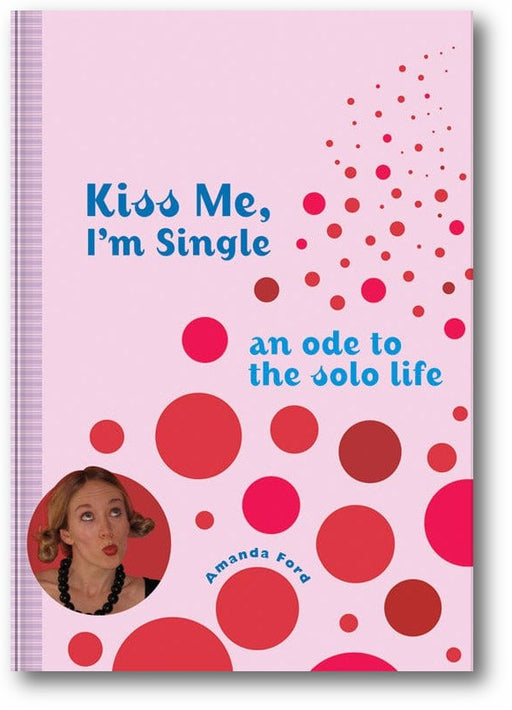 Kiss Me, I'm Single book cover