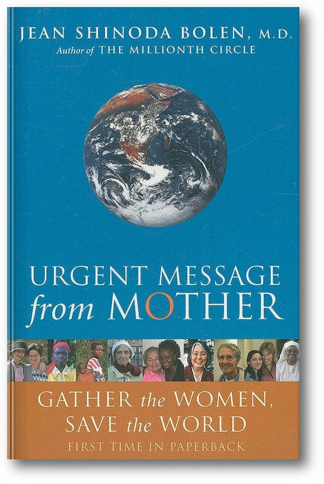 Urgent Message from Mother: Gather the Women, Save the World book cover