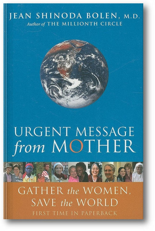Urgent Message from Mother: Gather the Women, Save the World book cover