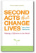 Second Acts That Change Lives book cover