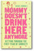 Mommy Doesn't Drink Here Anymore book cover