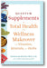 Quantum Supplements: A Total Health and Wellness Makeover with Vitamins, Minerals, and Herbs book cover