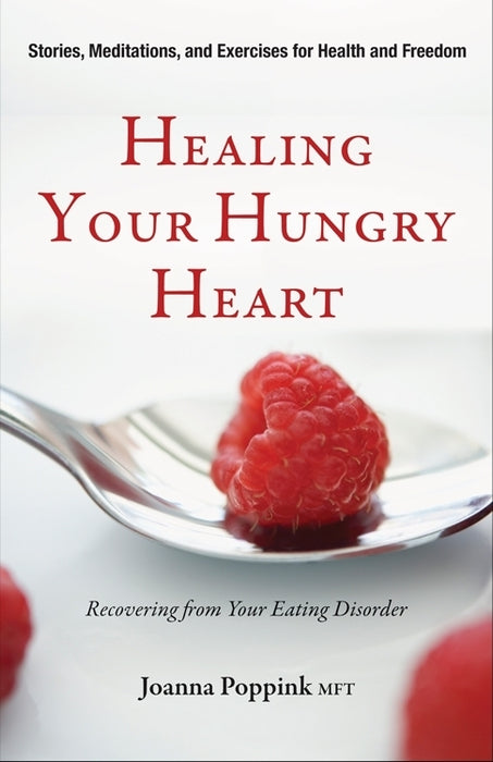 Healing Your Hungry Heart