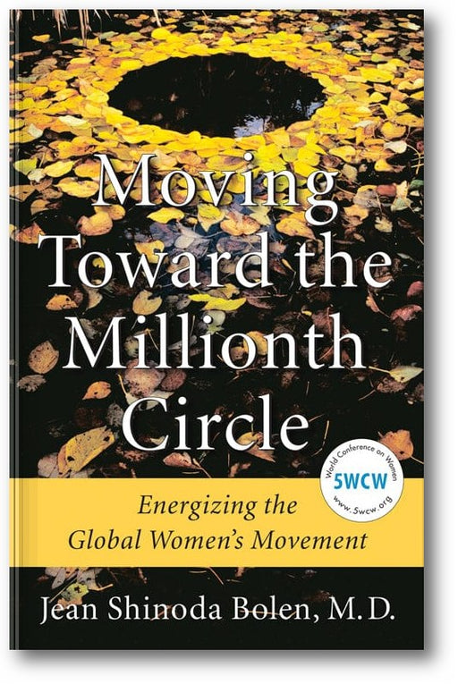 Moving Toward the Millionth Circle: Energizing the Global Women's Movement book cover