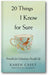 20 Things I Know for Sure: Principles for Cultivating a Peaceful Life book cover