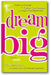 Dream Big book cover