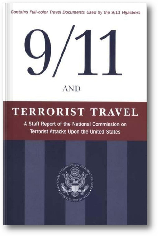 9/11 and Terrorist Travel: A Staff Report of the National Commission on Terrorist Attacks Upon the United States book cover