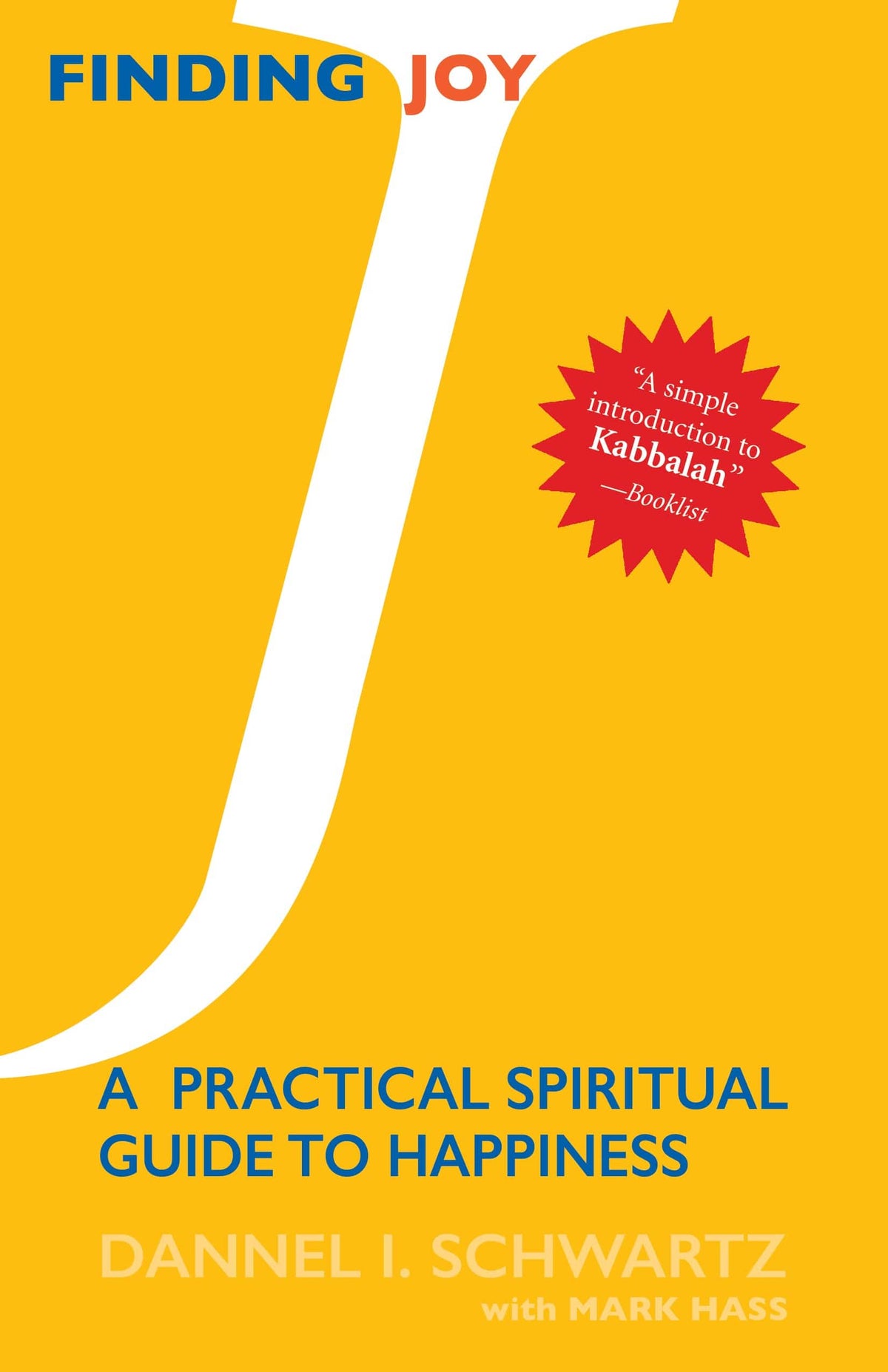 Finding Joy: A Practical Spiritual Guide to Happiness — Turner Publishing