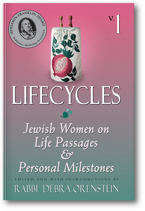Lifecycles Volume 1: Jewish Women on Biblical Themes in Contemporary Life book cover