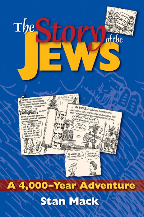 The Story of the Jews: A 4,000-Year Adventure—A Graphic History Book