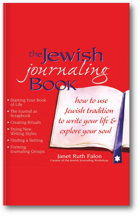 The Jewish Journaling Book: How to Use Jewish Tradition to Write Your Life & Explore Your Soul book cover